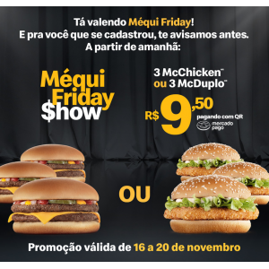 Méqui Friday: 3 McChicken ou 3 McDuplo por R$9,50