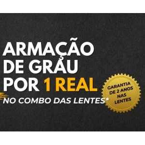 Armação por R$1,00 ao Comprar Lentes