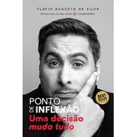Livro Ponto de Inflexão - Flávio Augusto Da Silva