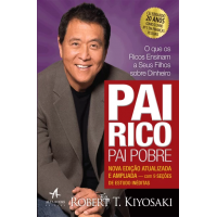 Livro Pai Rico Pai Pobre - Edição de 20 Anos - Kiyosaki Robert T