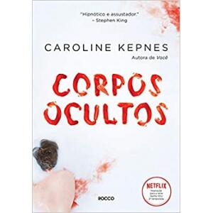 Livro Corpos Ocultos - Caroline Kepnes