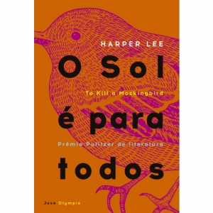 Livro: O sol é para todos - Harper Lee