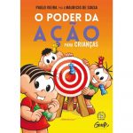 O PODER DA AÇÃO PARA CRIANÇAS: Como aprender sobre autorresponsabilidade e preparar seus filhos para um vida feliz e completa