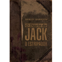 eBook O Diário de Jack, o Estripador - Shirley Harrison