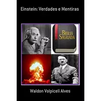 eBook Einstein: Verdades e Mentiras - Waldon Volpiceli Alves