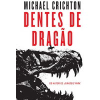 eBook Dentes de Dragão - Michael Crichton