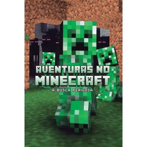 Livro Aventuras no Minecraft (Busca Perigosa Vol. 3) - Winter Morgan