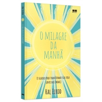Livro O Milagre da Manhã - Hal Elrod
