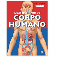 Atlas Ilustrado Do Corpo Humano (Português) Capa Flexível