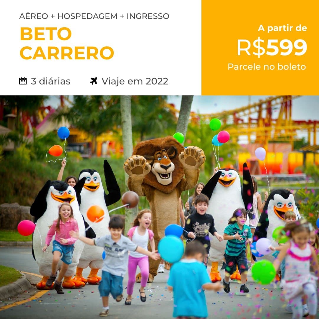 Pacote de Viagem Beto Carrero World – 2022