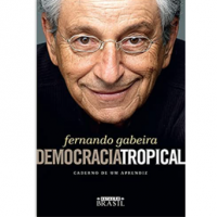 Livro - Democracia Tropical - Fernando Gabeira