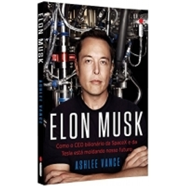 Livro Elon Musk - Ashlee Vance na Amazon