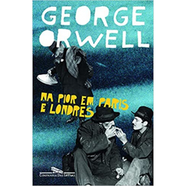 Livro na Pior em Paris e Londres - George Orwell na Amazon