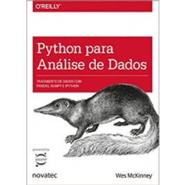 Livro Python para Análise de Dados: Tratamento de Dados com Pandas, NumPy e IPython - Wes McKinney na Amazon