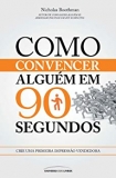 Como convencer alguém em 90 segundos eBook Kindle na Amazon