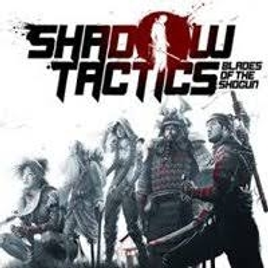Jogo Shadow Tactics: Blades of the Shogun - PC Steam na Green Man Gaming