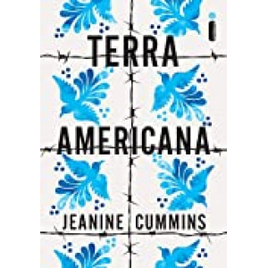 eBook Terra Americana - Jeanine Cummins na Amazon
