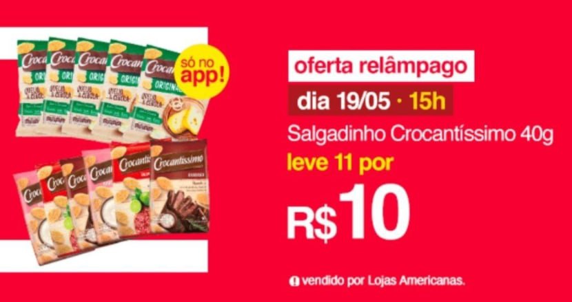 11 Un. Salgadinho Crocantíssimo 40g na Americanas
