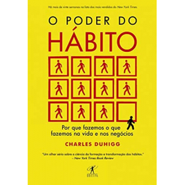 Livro - O Poder do Hábito: Porque Fazemos O Que Fazemos na Vida e Nos Negócios Charles Duhigg na Amazon
