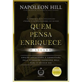 Livro Quem Pensa Enriquece: O Legado - Napoleon Hill na Casas Bahia