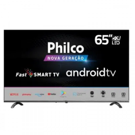 Smart Tv Philco LED 65 Polegadas 4K PTV65Q20AGBLS Prata Bivolt na Philco