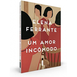 Livro Um Amor Incômodo - Elena Ferrante na Amazon