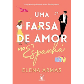Livro Uma Farsa de Amor na Espanha - Elena Armas na Amazon