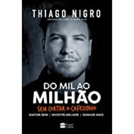 eBook do Mil ao Milhão Sem Cortar o Cafezinho - Thiago Nigro na Amazon