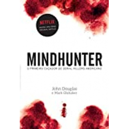 eBook Mindhunter O Primeiro Caçador de Serial Killers Americano - John Douglas & Mark Olshaker na Amazon