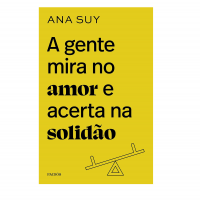 A Gente Mira No Amor E Acerta Na Solidão EBook Kindle na Amazon