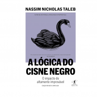 A Lógica Do Cisne Negro (Edição Revista E Ampliada): O Impacto Do Altamente Improvável na Amazon
