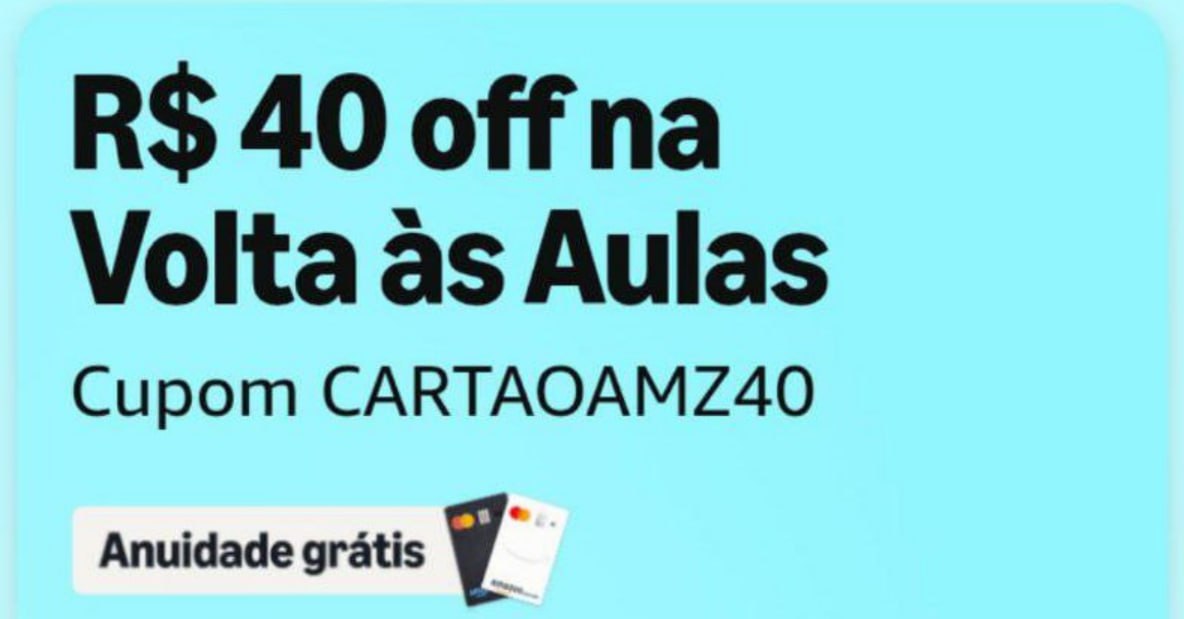 Cupom De R$40 OFF em compras acima de R$100 na Amazon na Amazon