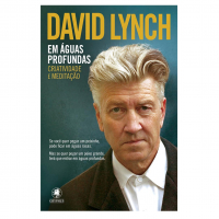 David Lynch – Em águas Profundas: Criatividade E Meditação na Amazon