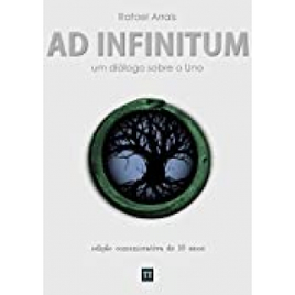 eBook AD Infinitum: Um Diálogo sobre o Uno - Rafael Arrais na Amazon