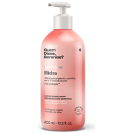 Hidratante Desodorante Corporal Hidra Loção 400ml - Quem Disse Berenice na Quem Disse Berenice