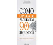 Livro: Como convencer alguém em 90 segundos – Crie uma primeira impressão vendedora na Amazon