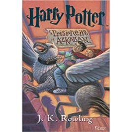 Livro Harry Potter e O Prisioneiro de Azkaban - Capa Dura na Saraiva