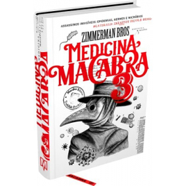 Livro Medicina Macabra 3 (Capa Dura) - Barry E. Zimmerman e  David J. Zimmerman na Amazon