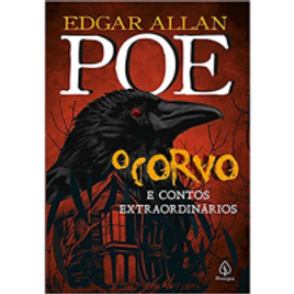 Livro O Corvo e Outros Contos Extraordinários - Edgar Allan Poe na Amazon