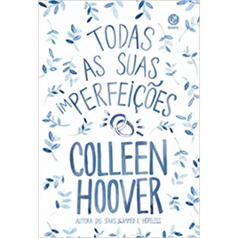 Livro Todas as Suas (Im)Perfeições - Colleen Hoover na Amazon
