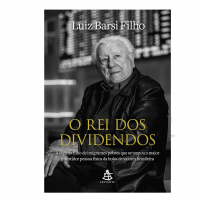 Luiz Barsi Filho – O Rei Dos Dividendos: A Saga Do Filho De Imigrantes Pobres Que Se Tornou O Maior Investidor Pessoa Física Da Bolsa De Valores Brasileira (eBook) na Amazon