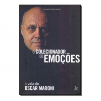 O Colecionador De Emoções - A Vida De Oscar Maroni na Amazon