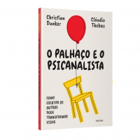 O Palhaço E O Psicanalista: Como Escutar Os Outros Pode Transformar Vidas Capa Comum – 26 Fevereiro 2021 na Amazon